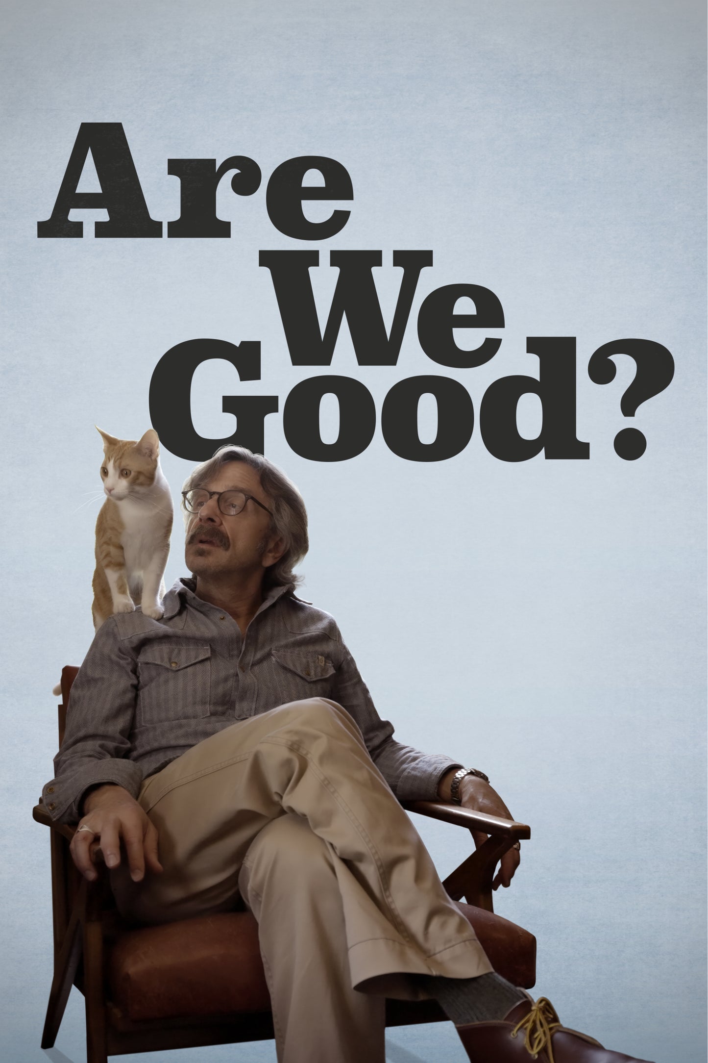 Marc Maron - Are We Good?