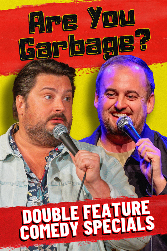Are You Garbage Presents: H. Foley & Kevin Ryan