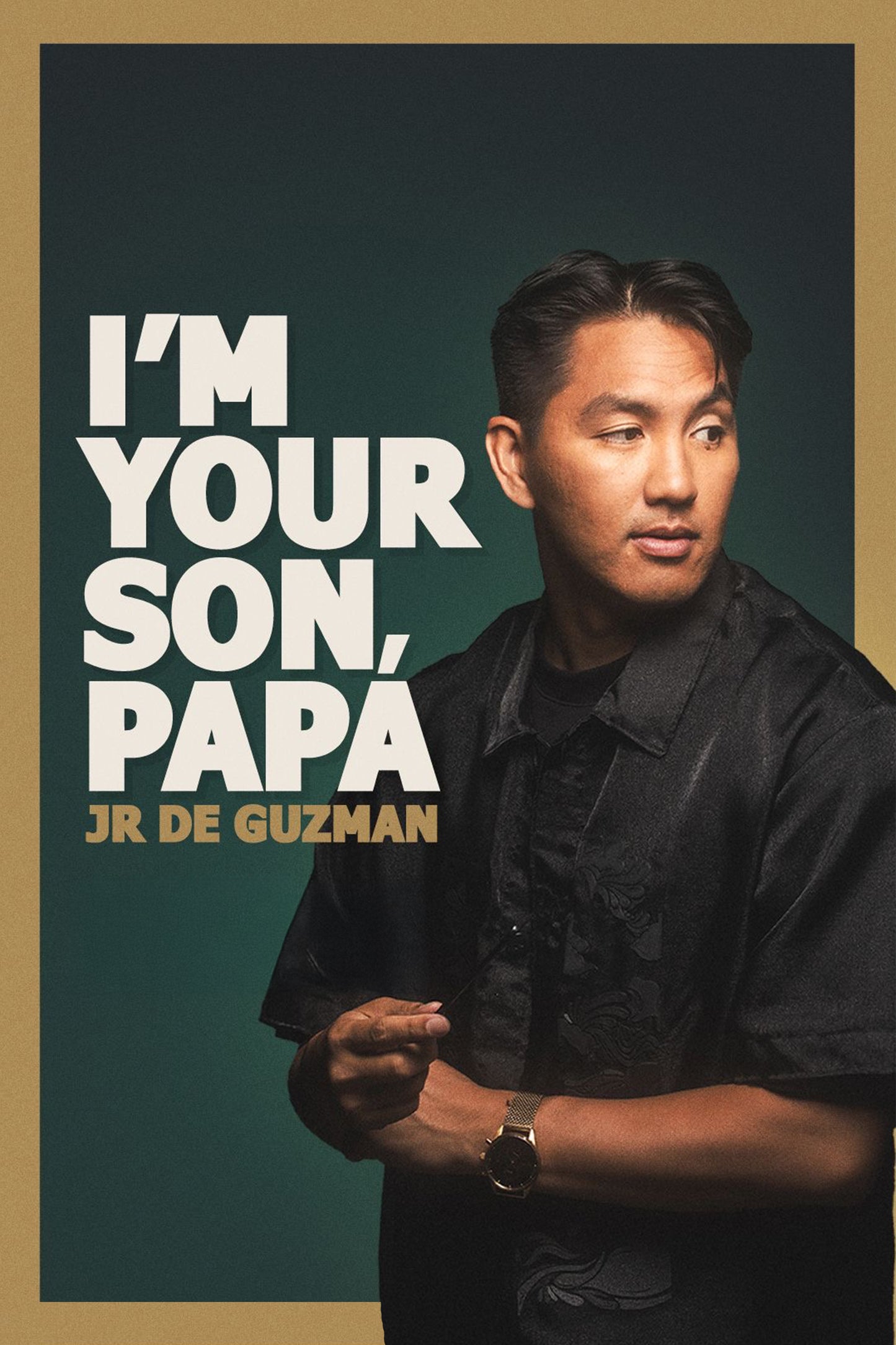 JR De Guzman - I'm Your Son, Papa