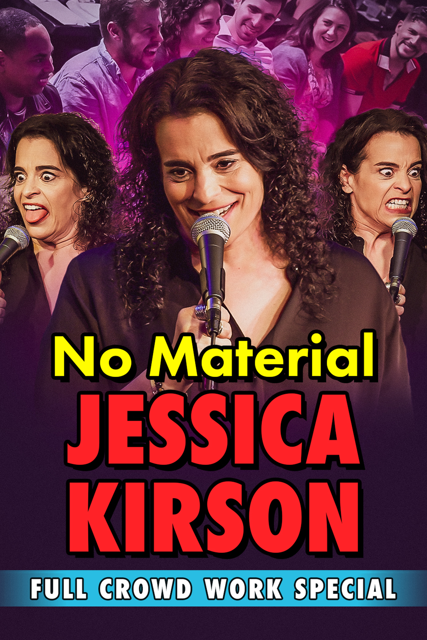 Jessica Kirson - No Material Full Crowd Work Special