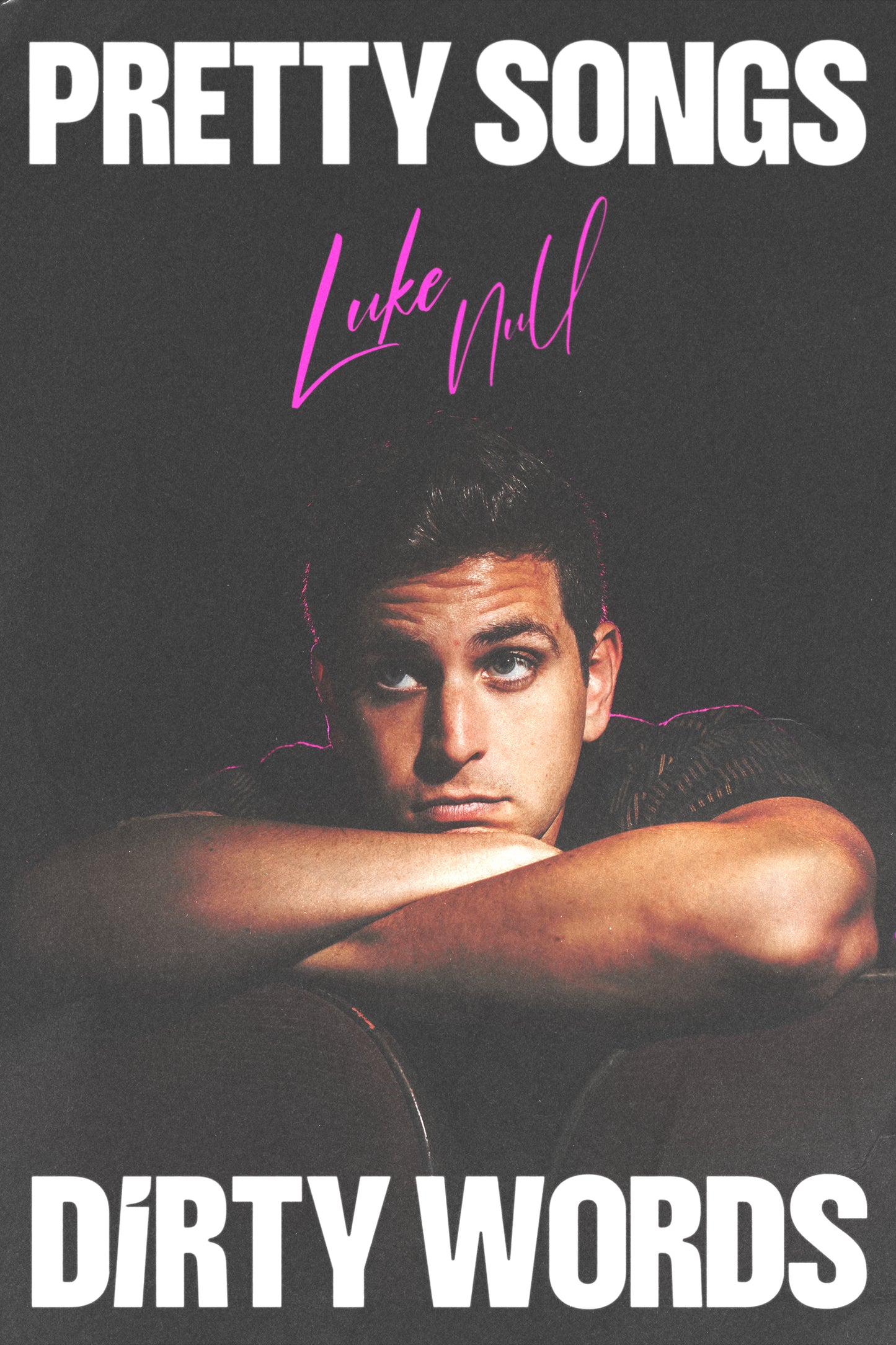 Luke Null - Pretty Songs, Dirty Words