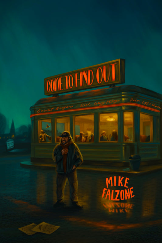 Mike Falzone - Come to Find Out
