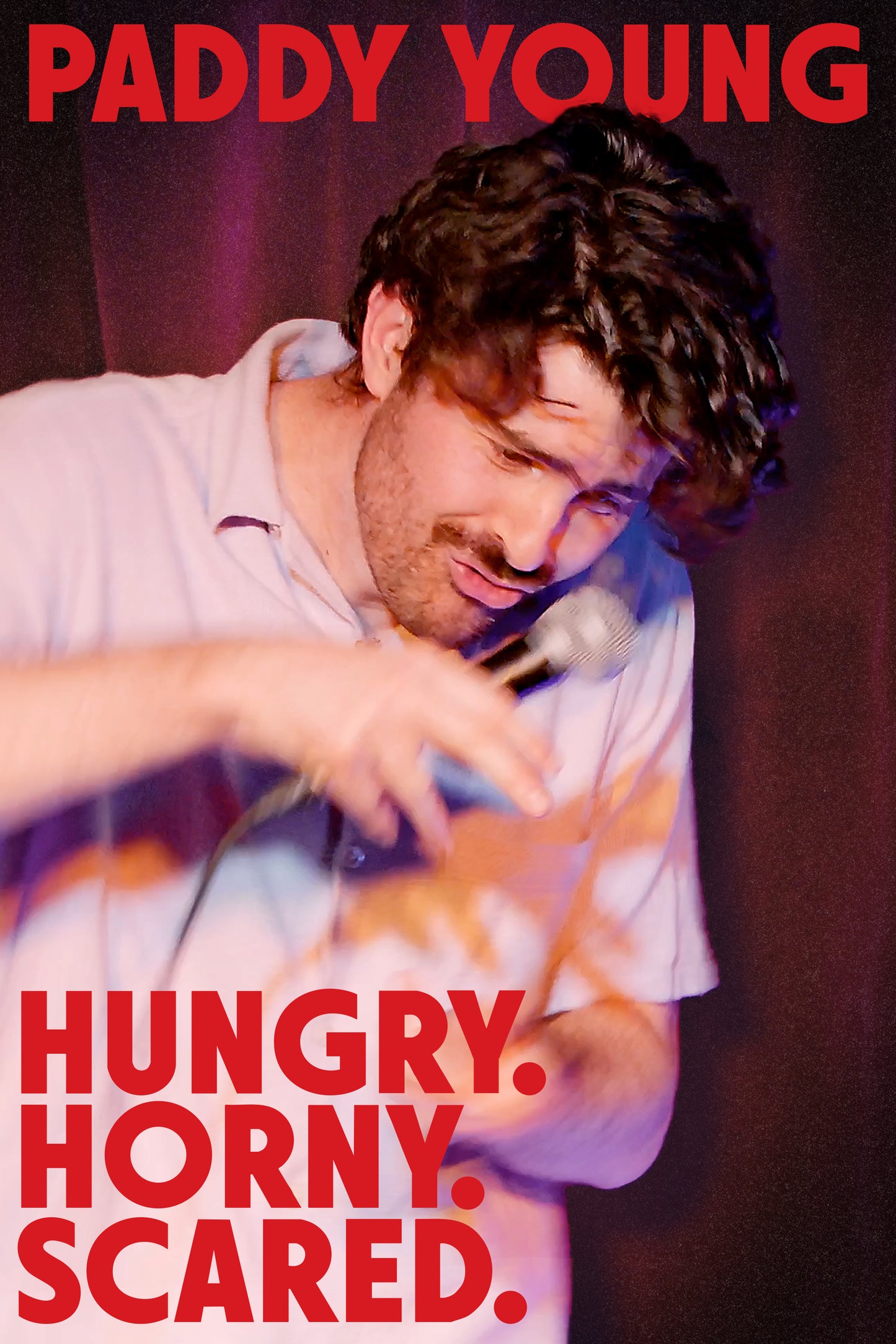 Paddy Young - Hungry. Horny. Scared.