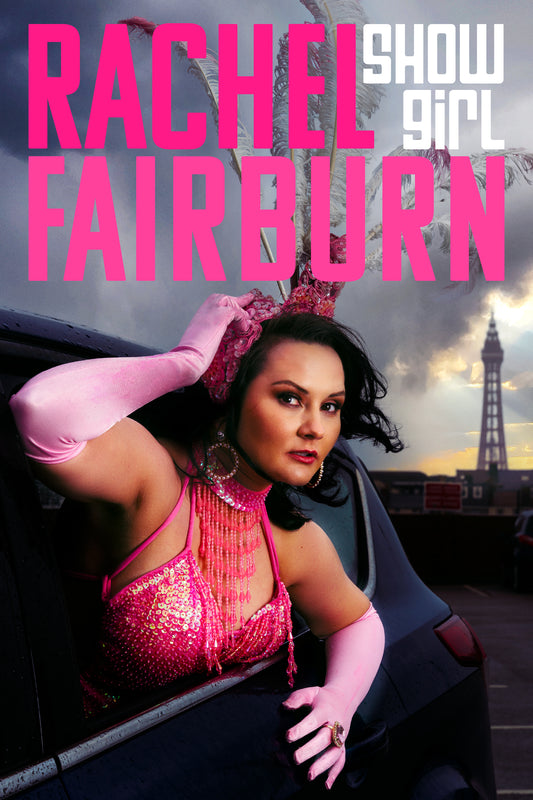 Rachel Fairburn - Showgirl