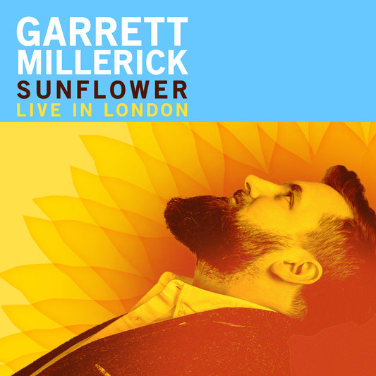 Garrett Millerick - Sunflower: Live in London - Digital Audio Album