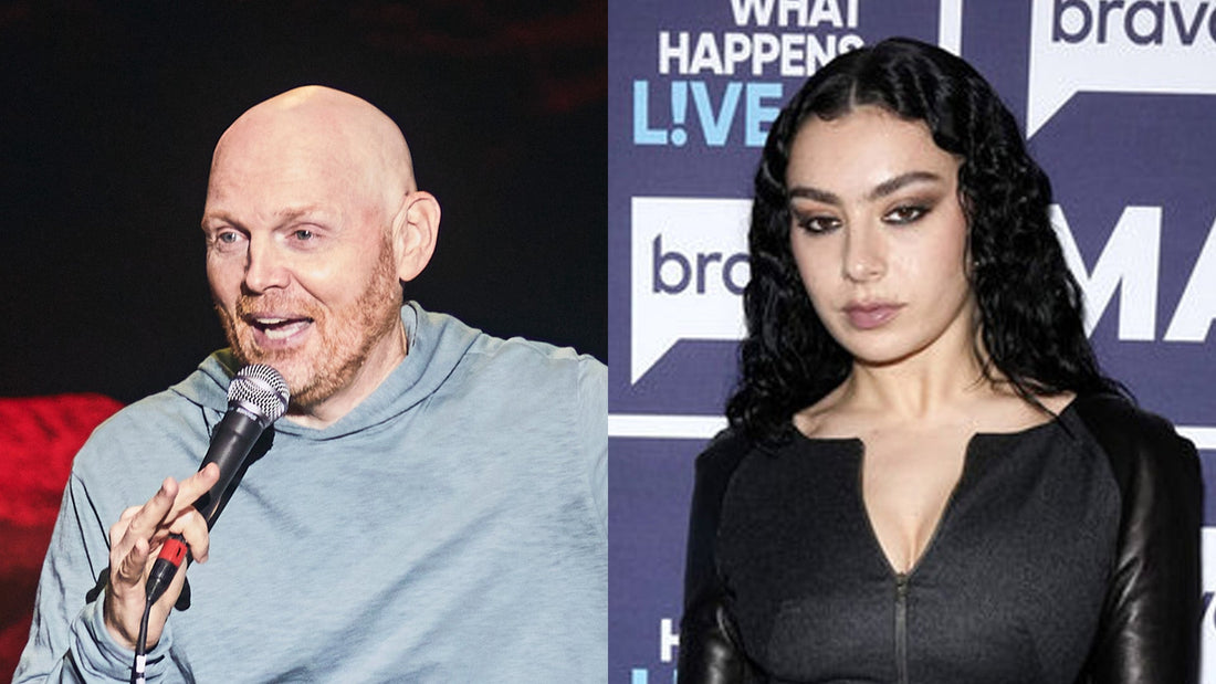 Bill Burr & Charli XCX.