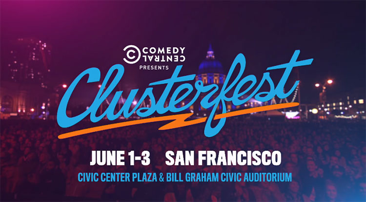 Comedy Central's Colossal Clusterfest set to return to San Francisco this June