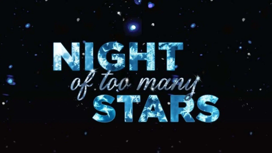 Night Of Too Many Stars.