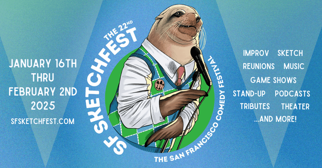 SF Sketchfest 2025.