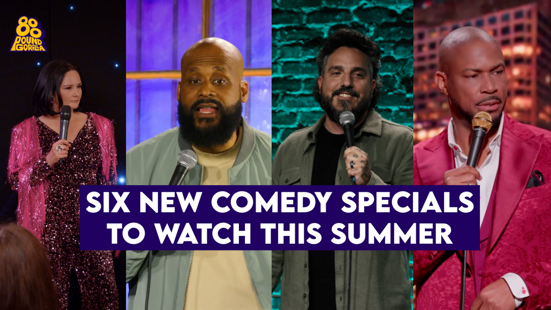 Six New Comedy Specials To Watch This Summer
