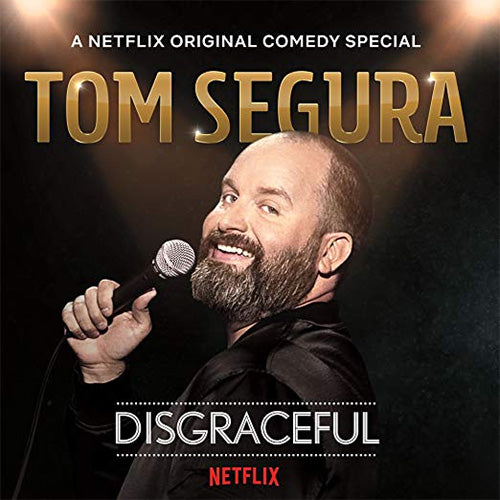 Cool Thing To Buy This Week: Tom Segura "Disgraceful"