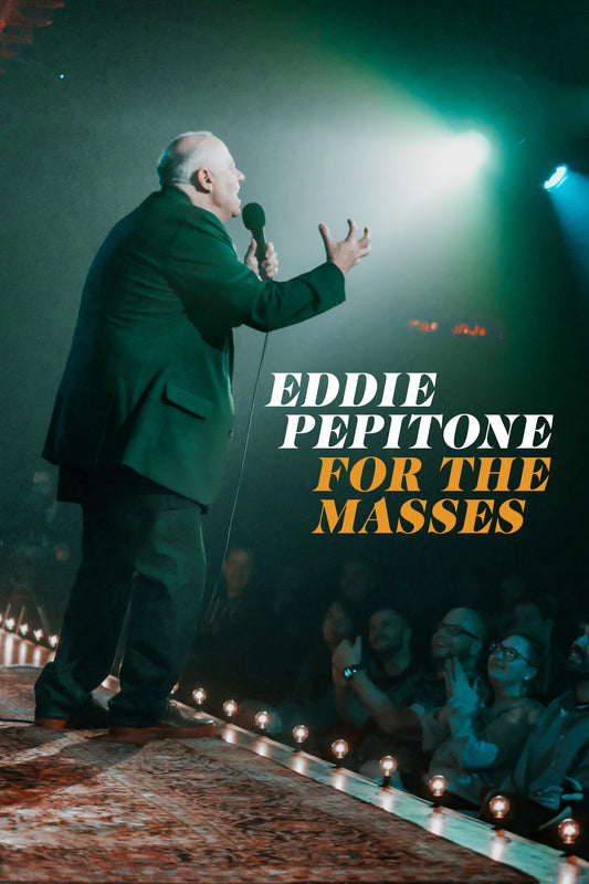 Eddie Pepitone - For the Masses