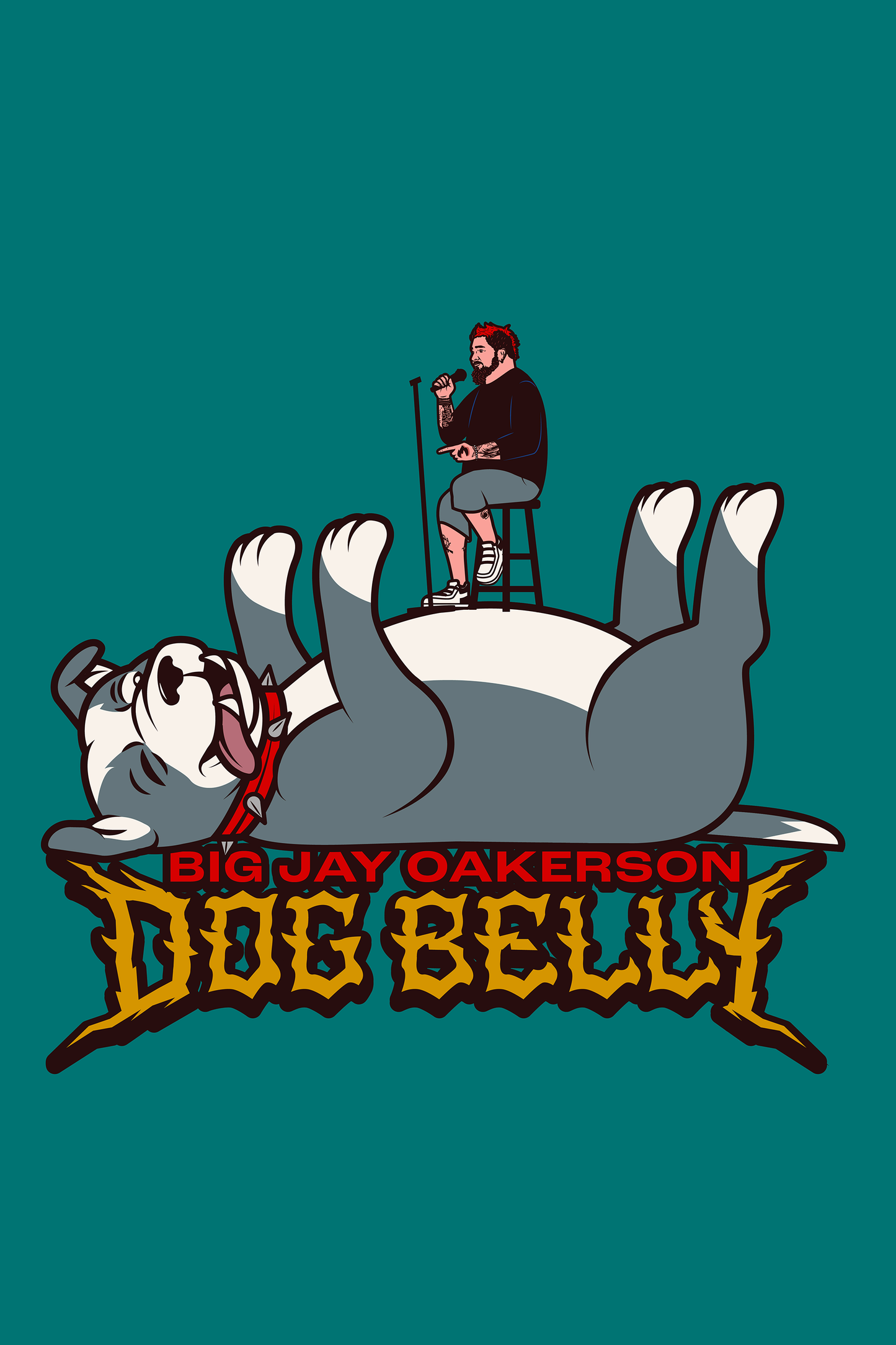 Big Jay Oakerson - Dog Belly