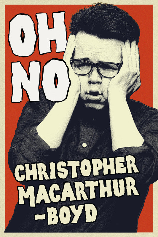 Christopher Macarthur-Boyd - Oh No