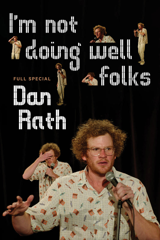 Dan Rath - I'm Not Doing Well Folks