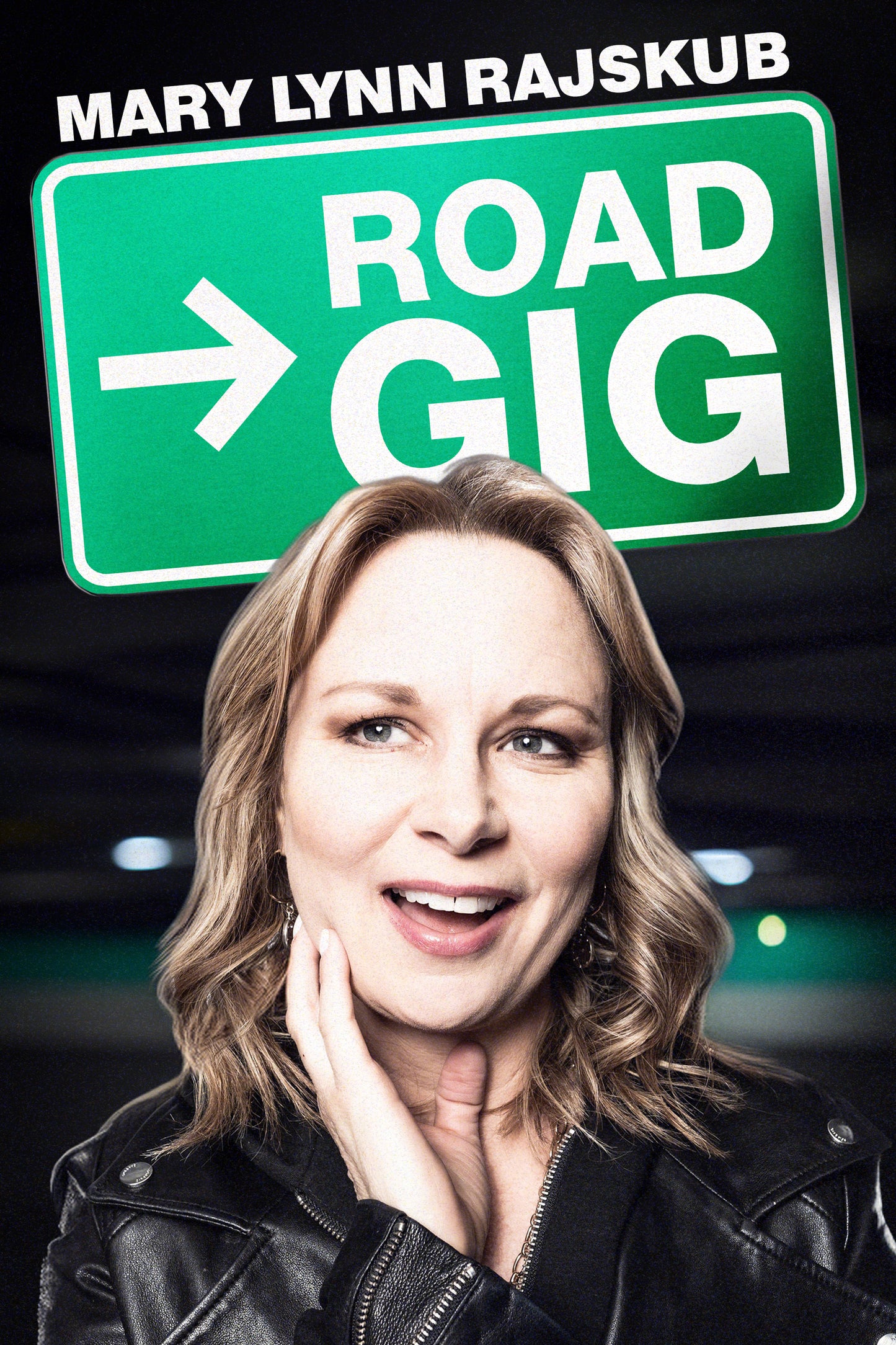 Mary Lynn Rajskub - Road Gig