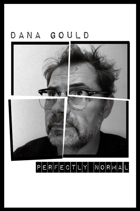 Dana Gould - Perfectly Normal