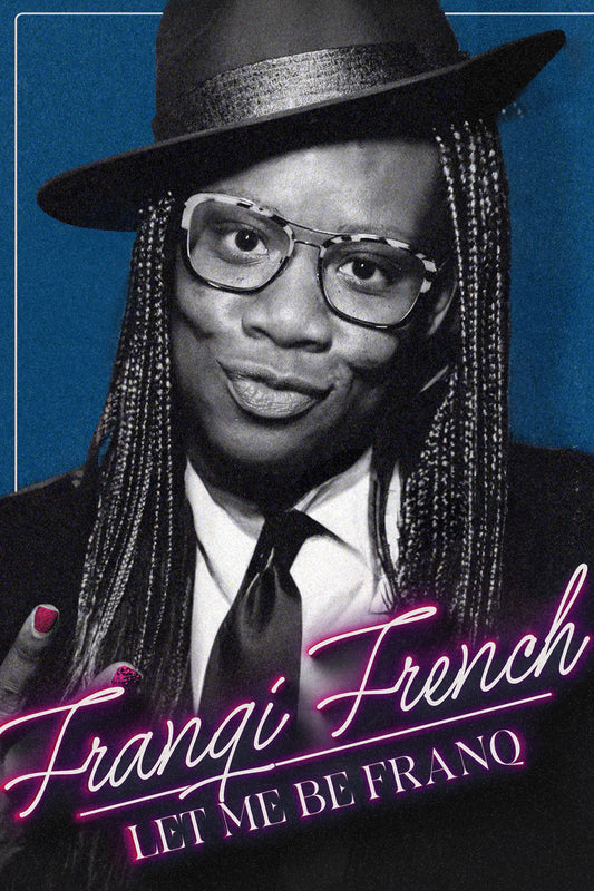 Franqi French - Let Me Be Franq