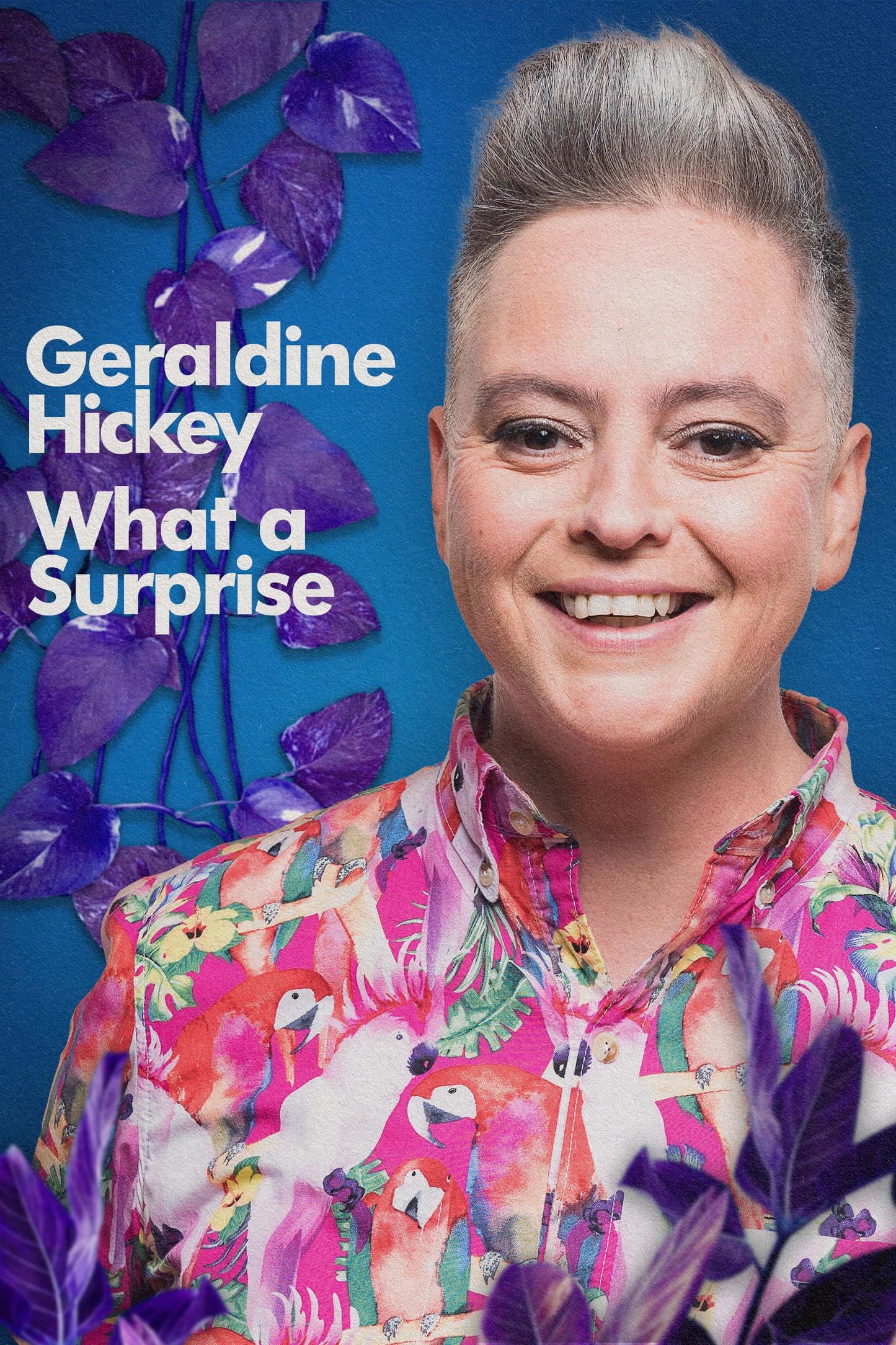 Geraldine Hickey - What A Surprise