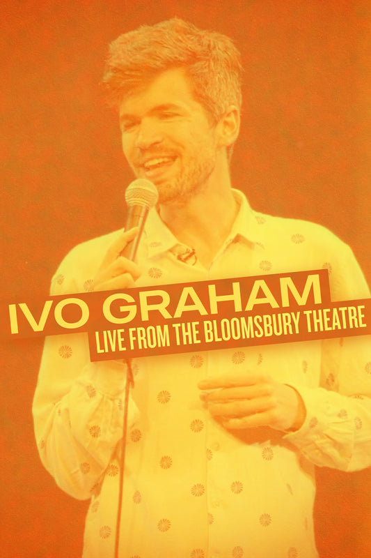 Ivo Graham - Live From The Bloomsbury Theatre