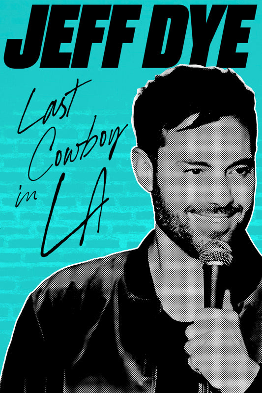 Jeff Dye - The Last Cowboy In LA