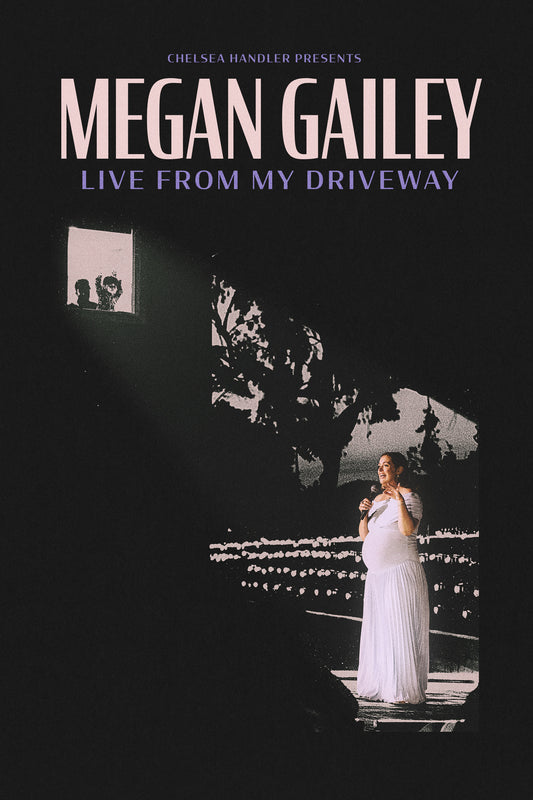 Megan Gailey - Live from My Driveway
