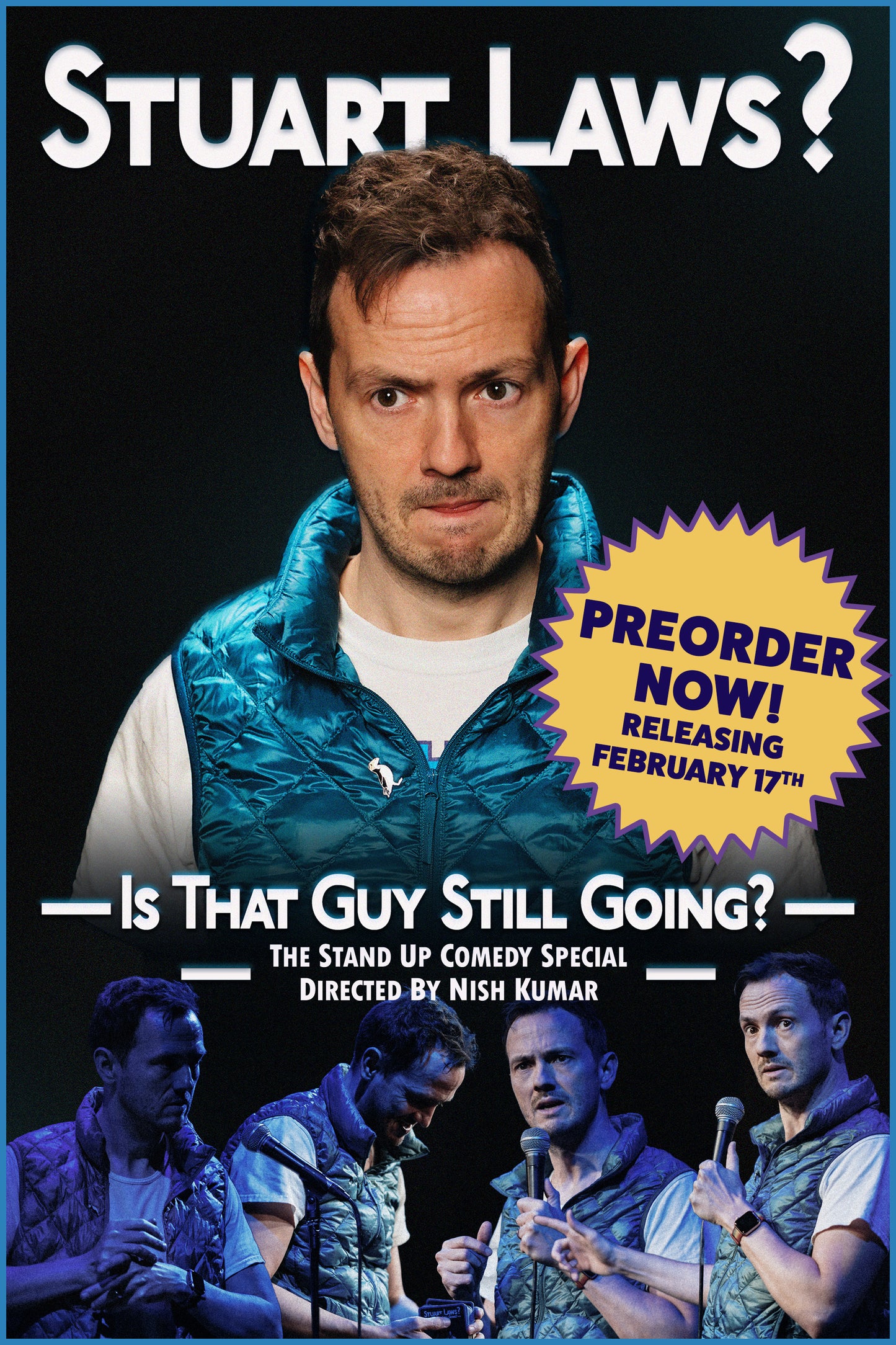 Stuart Laws? Is That Guy Still Going? (Pre-Order)