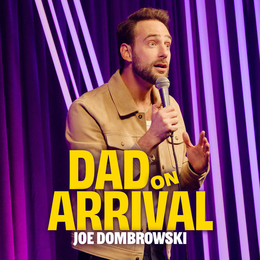 Joe Dombrowski - Dad on Arrival - Digital Audio Album