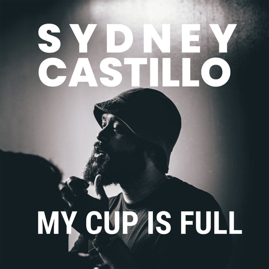 Sydney Castillo - My Cup Is Full - Digital Audio Album