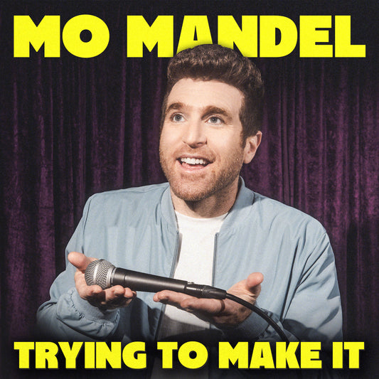 Mo Mandel - Trying to Make It - Digital Audio Album