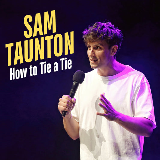 Sam Taunton - How to Tie a Tie - Digital Audio Album