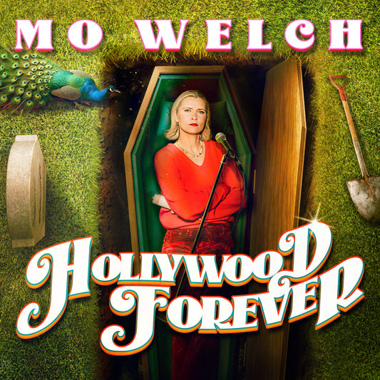 Mo Welch - Hollywood Forever - Digital Audio Album