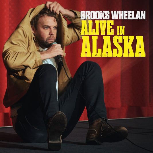 Brooks Wheelan - Alive in Alaska - Digital Audio Album