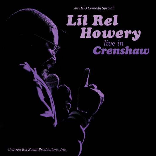 Lil Rel Howery - Live in Crenshaw - Digital Audio Album