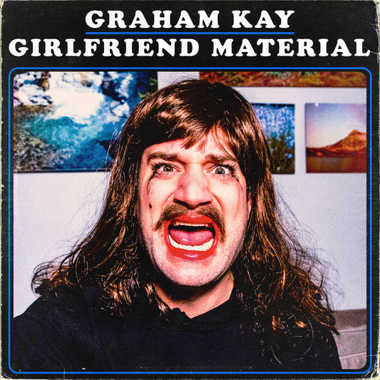 Graham Kay - Girlfriend Material - Digital Audio Album