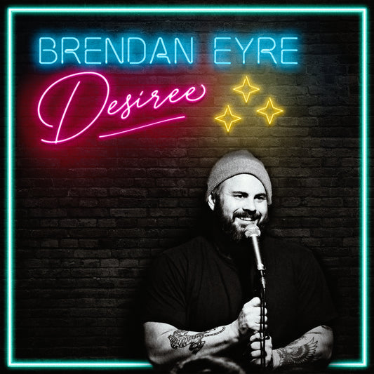 Brendan Eyre - Desiree - Digital Audio Album