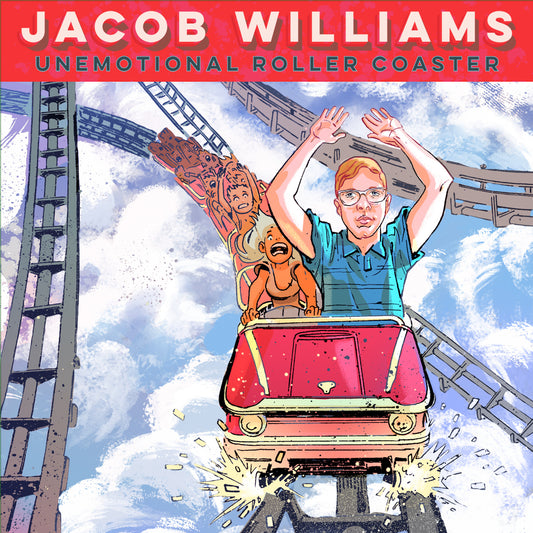 Jacob Williams - Unemotional Roller Coaster - Digital Audio Album