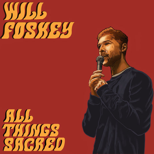 Will Foskey - All Things Sacred - Digital Audio Album