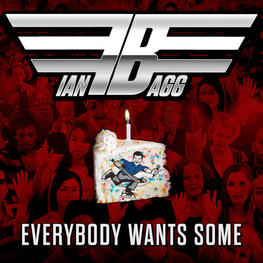 Ian Bagg - Everybody Wants Some - Digital Audio Album