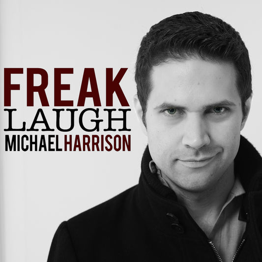 Michael Harrison - Freak Laugh - Digital Audio Album