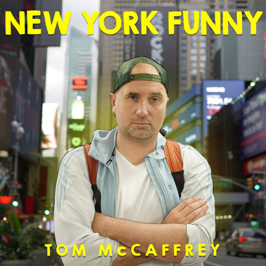 Tom McCaffrey - New York Funny - Digital Audio Album