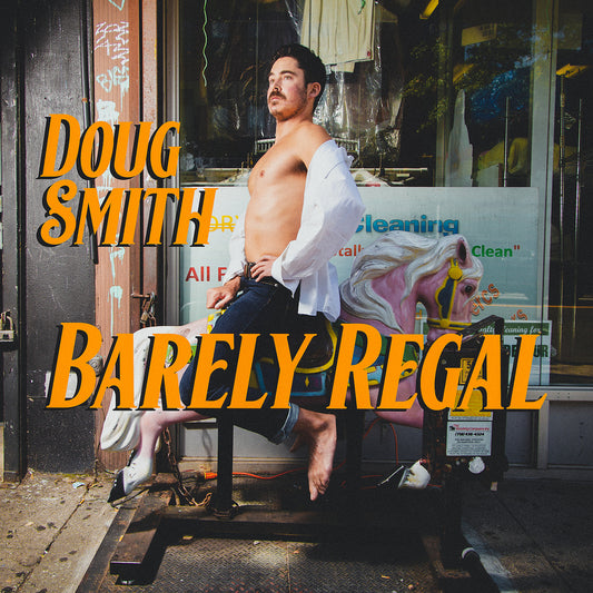 Doug Smith - Barely Regal - Digital Audio Album