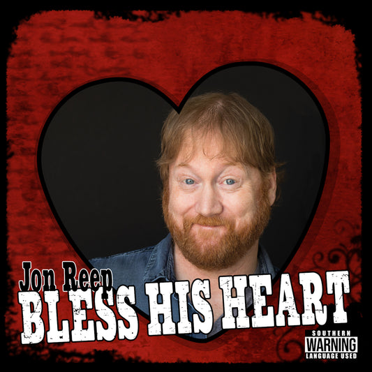 Jon Reep - Bless His Heart - Digital Audio Album