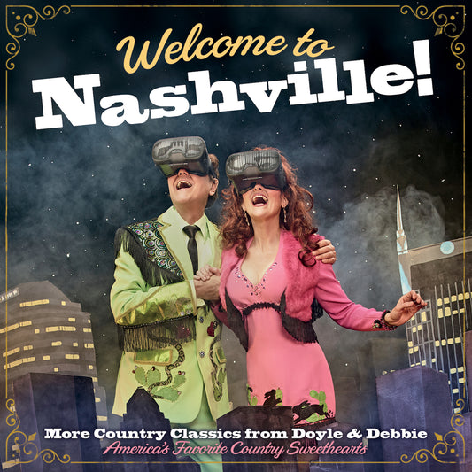 Doyle & Debbie - Welcome to Nashville - Digital Audio Album