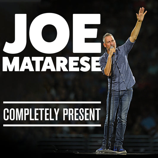 Joe Matarese - Completely Present - Digital Audio Album