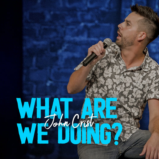 John Crist - What Are We Doing? - Digital Audio Album