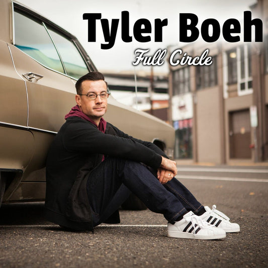 Tyler Boeh - Full Circle - Digital Audio Album