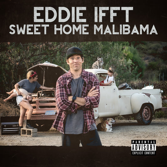 Eddie Ifft - Sweet Home Malibama - Digital Audio Album