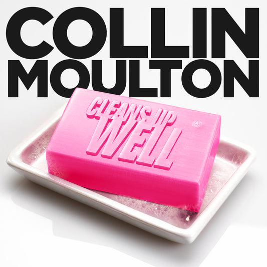 Collin Moulton - Collin Cleans Up Well - Digital Audio Album