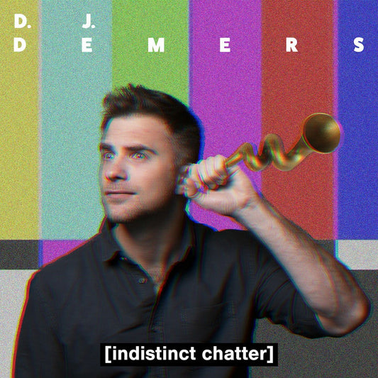 D.J. Demers - [indistinct chatter] - Digital Audio Album